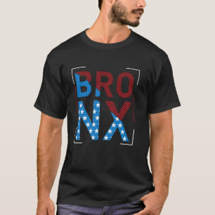 Bronx USA Flag Stars and Stripes Patriotic Style W T-Shirt