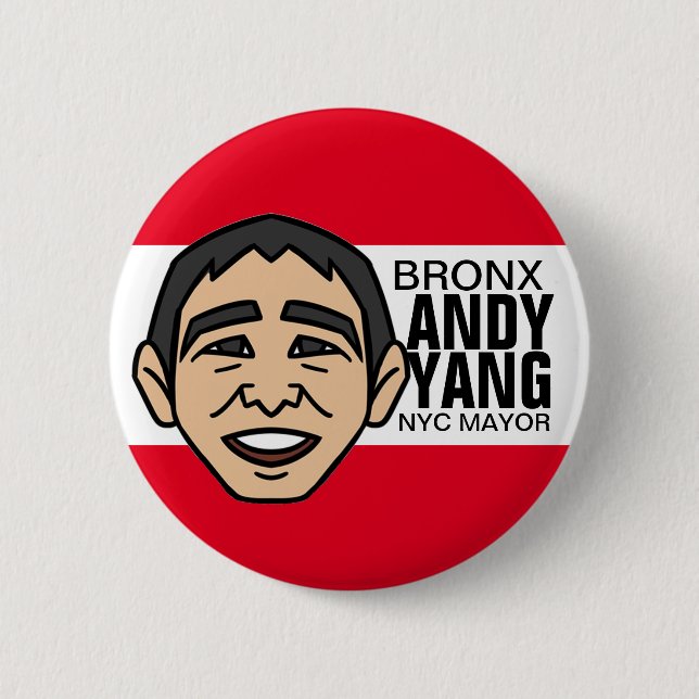 Bronx wants Yang 2021 6 Cm Round Badge (Front)