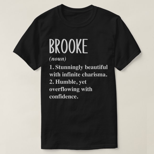 Brooke First Name Definition Personalised Gift Ide T-Shirt (Design Front)