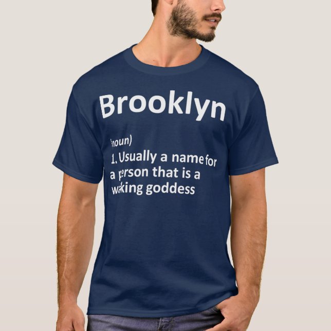 BROOKLYN Definition Personalised Name Funny Gift T-Shirt (Front)