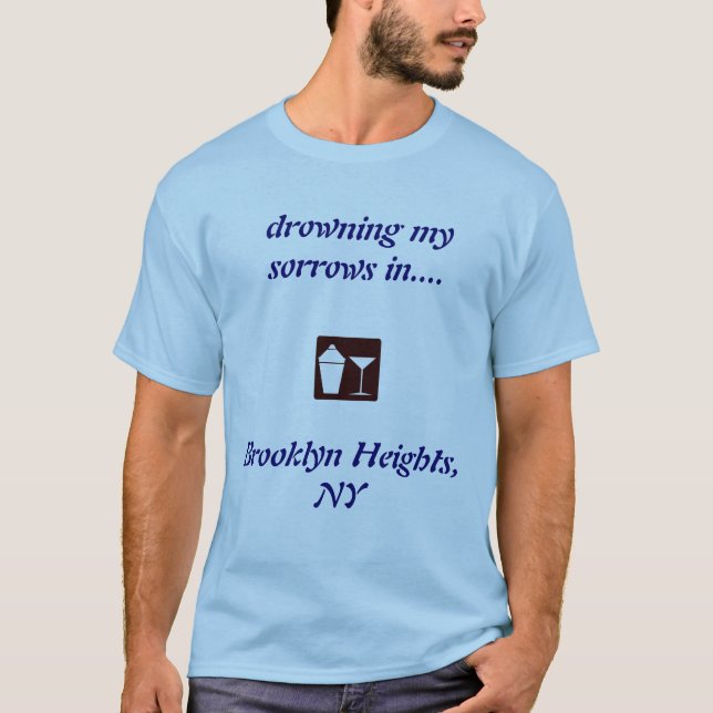 Brooklyn Heights DRINKING SHIRT! T-Shirt (Front)