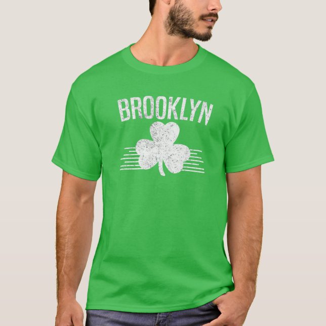Brooklyn Irish St Patricks Day Shamrock Lucky Broo T-Shirt (Front)