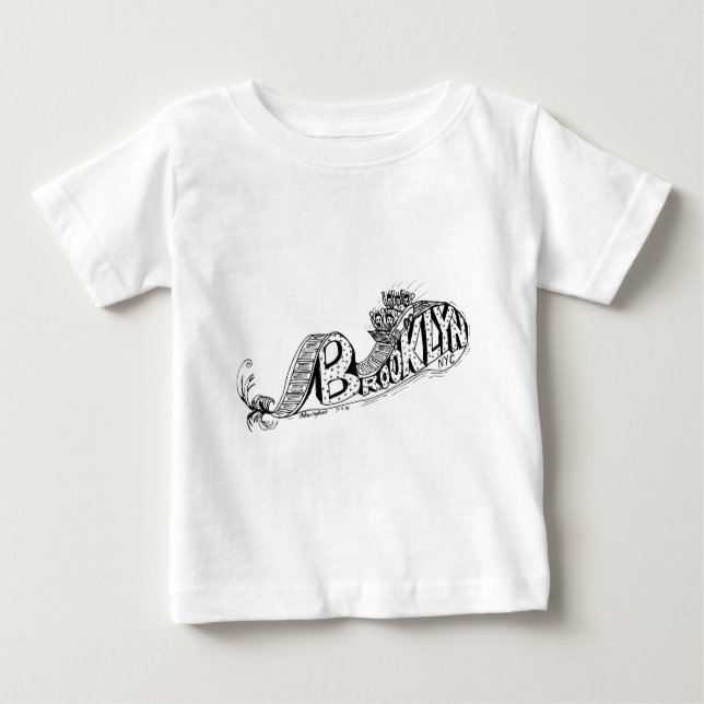 Brooklyn is for thrills! baby T-Shirt (Front)