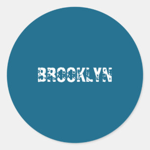 Brooklyn New York City Nyc White Text Nostalgic Classic Round Sticker