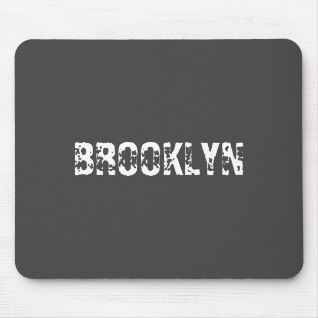 Brooklyn New York City Nyc White Text Nostalgic  Mouse Pad (Front)