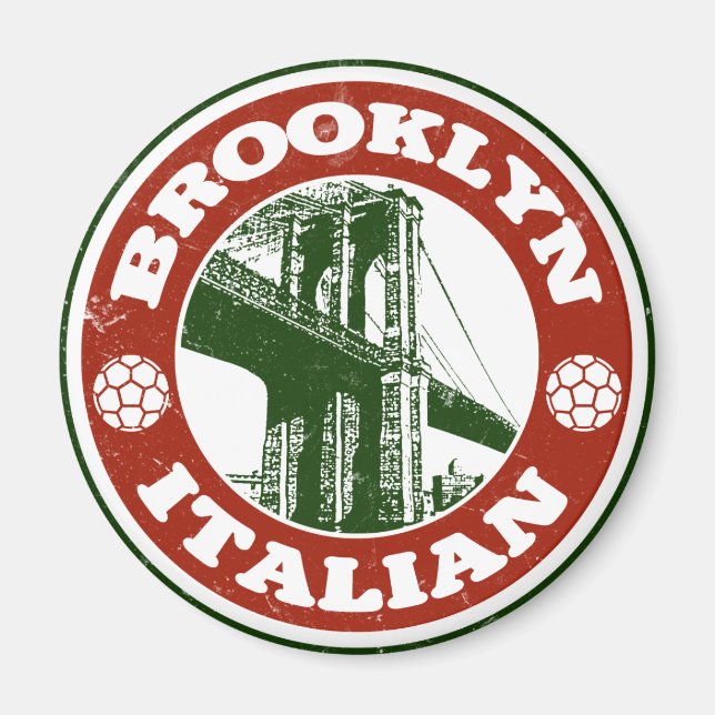 Brooklyn New York Italians Magnet (Front)