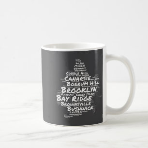 Brooklyn New York Neighborhoods Word Cloud Brookly Coffee Mug