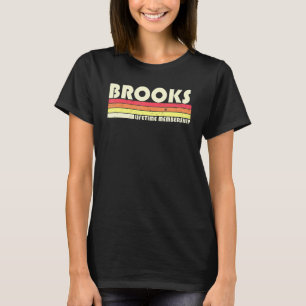 Brooks Surname Retro Vintage 80s 90s Birthday Reun T-Shirt