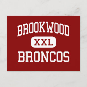 Brookwood - Broncos - High - Snellville Georgia Postcard