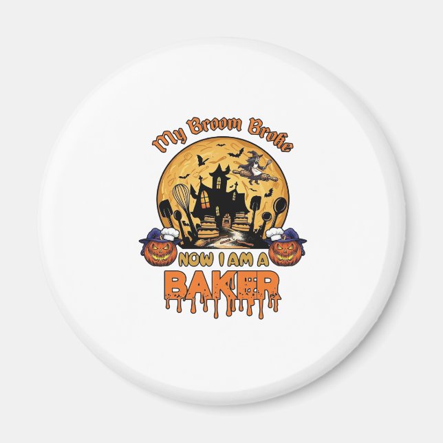 Broom Broke Baker Halloween Witch Chef Pumpkin_1 Magnet (Front)