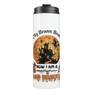 Broom Broke Band Director Halloween Haunted House  Thermal Tumbler