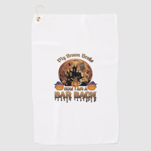 Broom Broke Bar Back Halloween Haunted House Witch Golf Towel