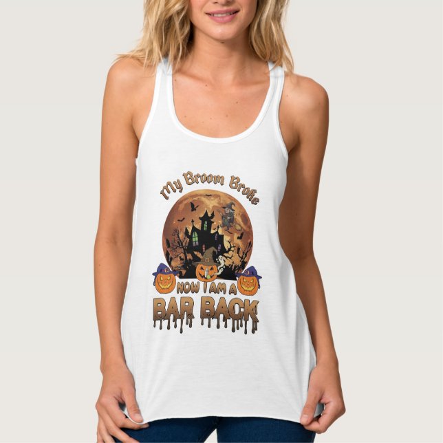 Broom Broke Bar Back Halloween Haunted House Witch Singlet (Front)