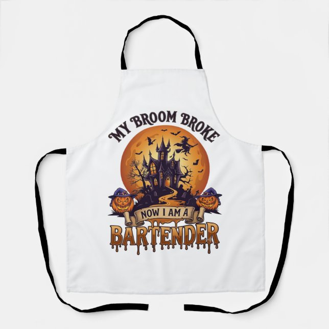 Broom Broke Bartender Halloween Haunted House Witc Apron (Front)