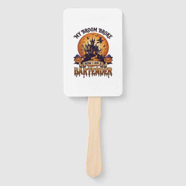 Broom Broke Bartender Halloween Haunted House Witc Hand Fan (Front)