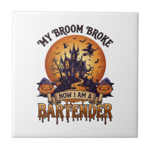 Broom Broke Bartender Halloween Haunted House Witc Tile