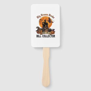 Broom Broke Bill Collector Halloween Haunted House Hand Fan