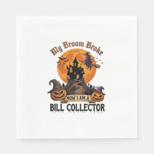 Broom Broke Bill Collector Halloween Haunted House Napkin