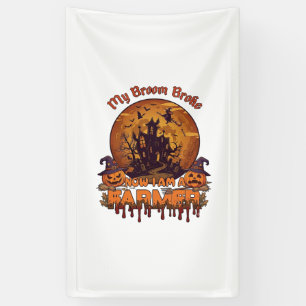 Broom Broke Farmer Halloween Witch Haunted House P Banner