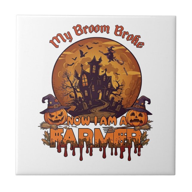 Broom Broke Farmer Halloween Witch Haunted House P Tile (Front)