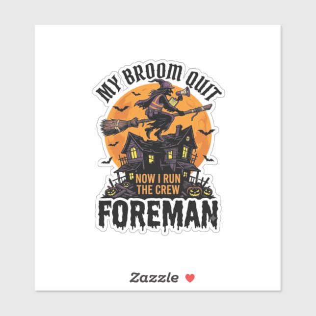Broom Broke Foreman Witch Crew Halloween Design_1 (Sheet)