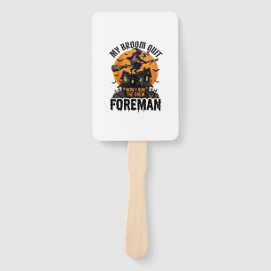 Broom Broke Foreman Witch Crew Halloween Design_1 Hand Fan