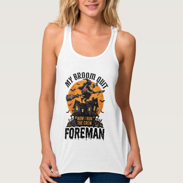 Broom Broke Foreman Witch Crew Halloween Design_1 Singlet (Front)