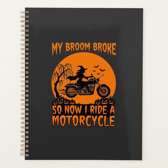 Broom Broke Halloween Witch Motorcycle Bats Pumpki Planner (Front)