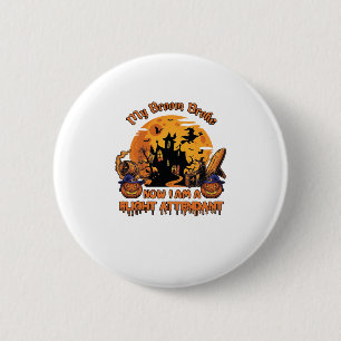 Broom Broke Now Am Flight Attendant Halloween_1 6 Cm Round Badge