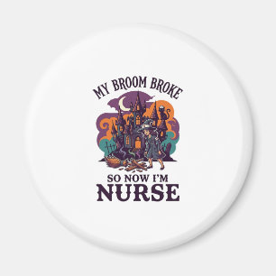 Broom Broke Nurse Halloween Witch Haunted House_1 Magnet