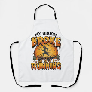 Broom Broke So Now Running Halloween Witch Moon_1 Apron