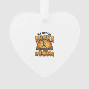 Broom Broke So Now Running Halloween Witch Moon_1 Ornament