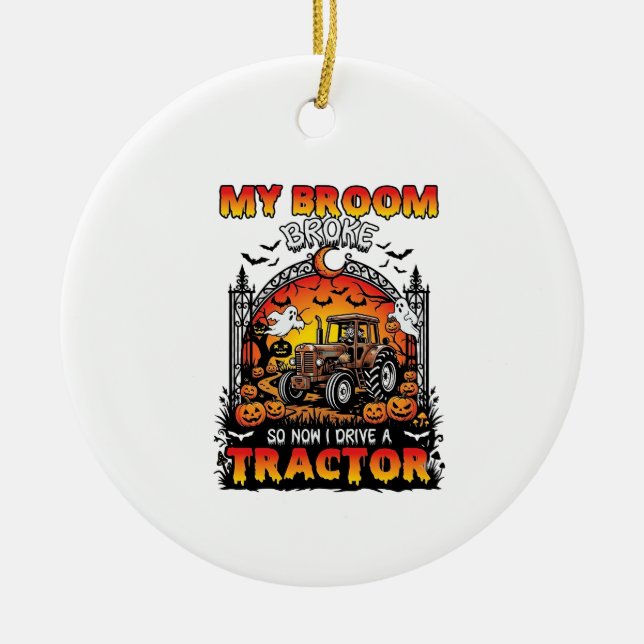 Broom Broke Tractor Halloween Witch Ghosts_1 Ceramic Tree Decoration (Front)