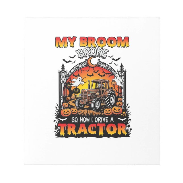 Broom Broke Tractor Halloween Witch Ghosts_1 Notepad (Front)