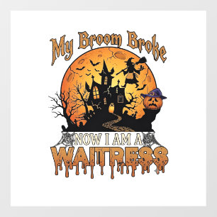 Broom Broke Waitress Halloween Witch Haunted House