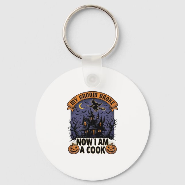 Broom Broke Witch Halloween Cook Pun_1 Key Ring (Front)