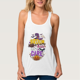 Broom Hair Dont Care Halloween Witch Hat Pumpkin C Singlet