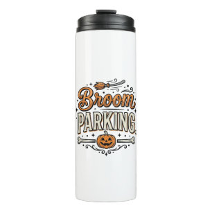 Broom Parking Halloween Vintage Witch Vector Desig Thermal Tumbler