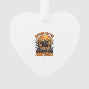 Brooms Are Amateurs Halloween Witch Horse Moon Gra Ornament