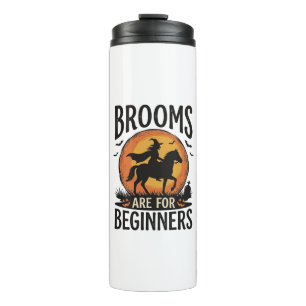 Brooms Are for Beginners Vintage Halloween Witch D Thermal Tumbler