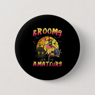Brooms Are For Flamingo Halloween 6 Cm Round Badge