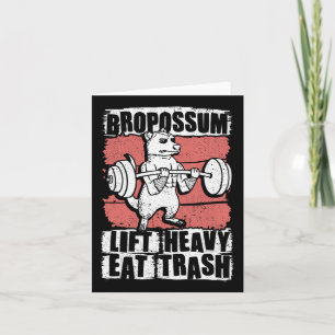 Bropossum Lift Heavy Eat Trash Opossum Gym Weightl Card