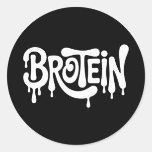 Brotein Protein Funny Bro Gym LGBTQ Gay Pride Ally Classic Round Sticker