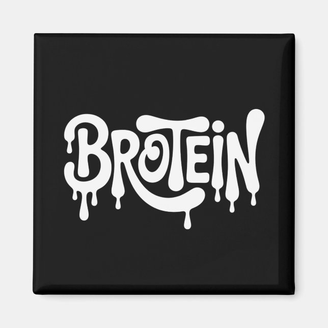 Brotein Protein Funny Bro Gym LGBTQ Gay Pride Ally Magnet (Front)