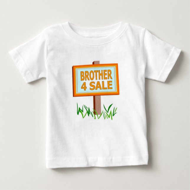brother 4 sale boys baby T-Shirt (Front)