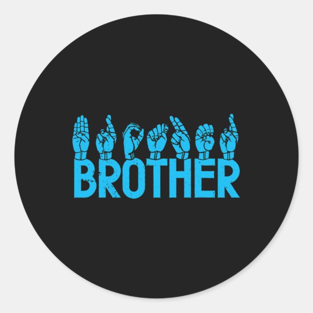Brother American Sign Language Deaf Awareness Supp Classic Round Sticker (Front)