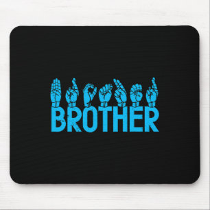 Brother American Sign Language Deaf Awareness Supp Mouse Pad