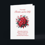 Brother and his Wife Christmas Poinsettias  Holiday Card<br><div class="desc">A Christmas card for your brother and his wife. A bouquet of lush poinsettias decorates the card, their petals vivid and inviting. Inside, a heartfelt verse wishes warmth and joy for the season, embracing the spirit of Christmas with beauty and love. A beautiful and elegant way to send Christmas greetings....</div>