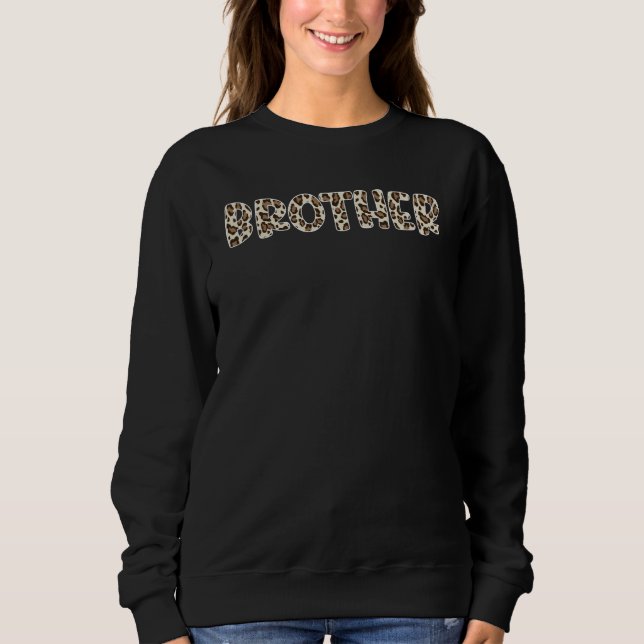 Brother Animal Print Leopard Pattern Father Day Le Sweatshirt (Front)