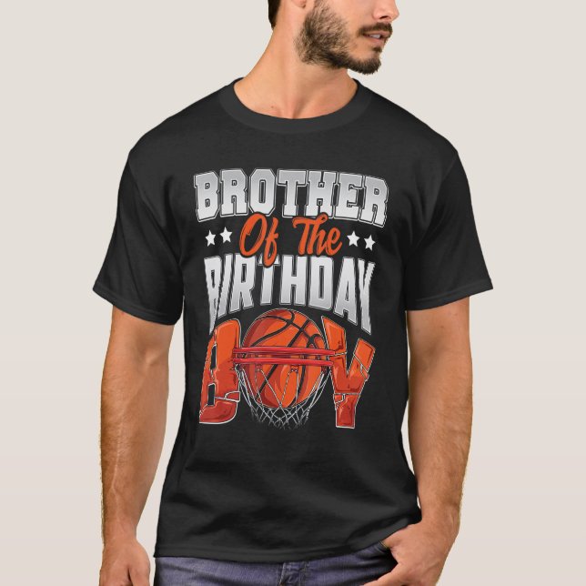 Brother basketball birthday Boy Family Baller b da T-Shirt (Front)